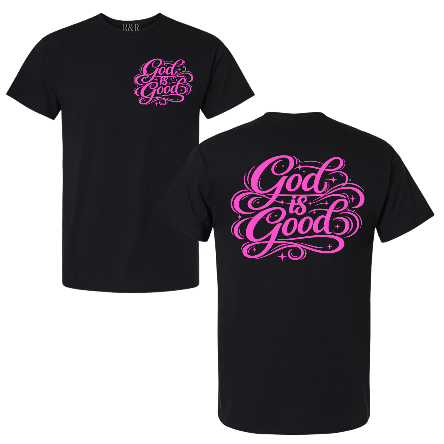 God is Good - Pink