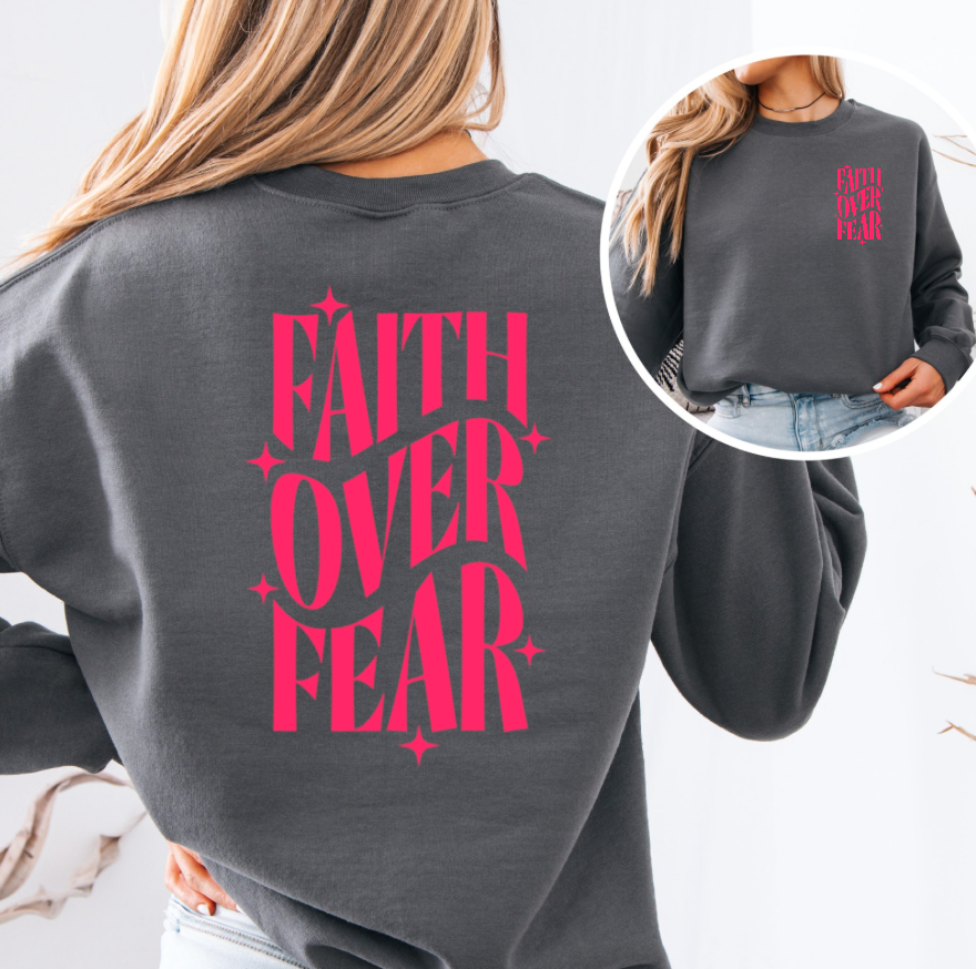 Faith Over Fear
