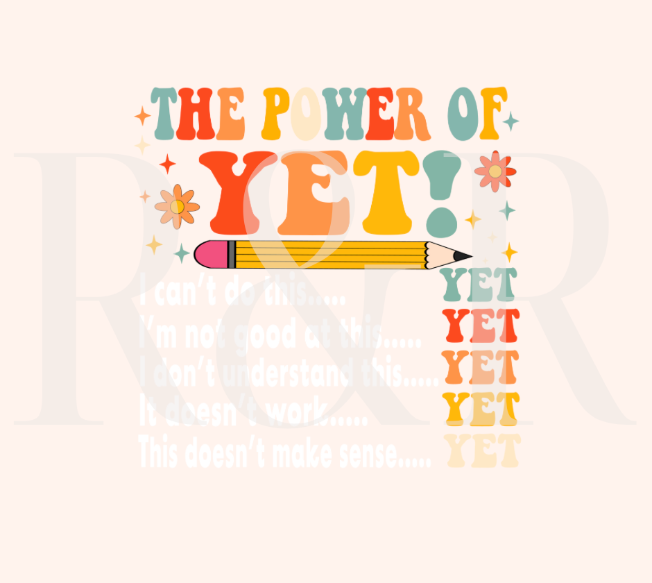 The Power of Yet (RTS) Clear Film