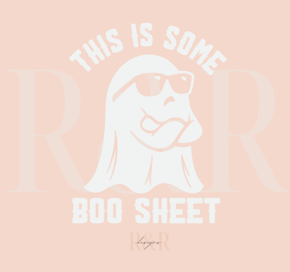 This Is Some Boo Sheet DTF Transfer (RTS)