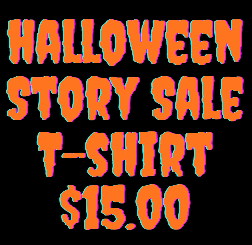 Halloween Story Sale T-shirt