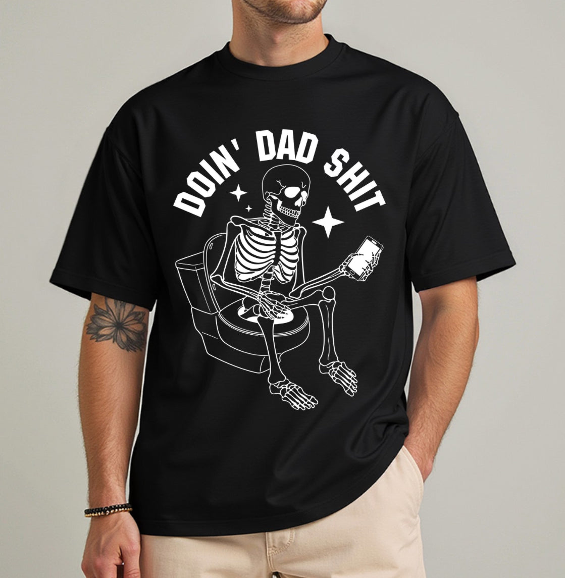 Doin Dad S*** T-shirt
