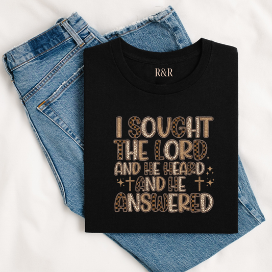 I Sought The Lord T-shirt
