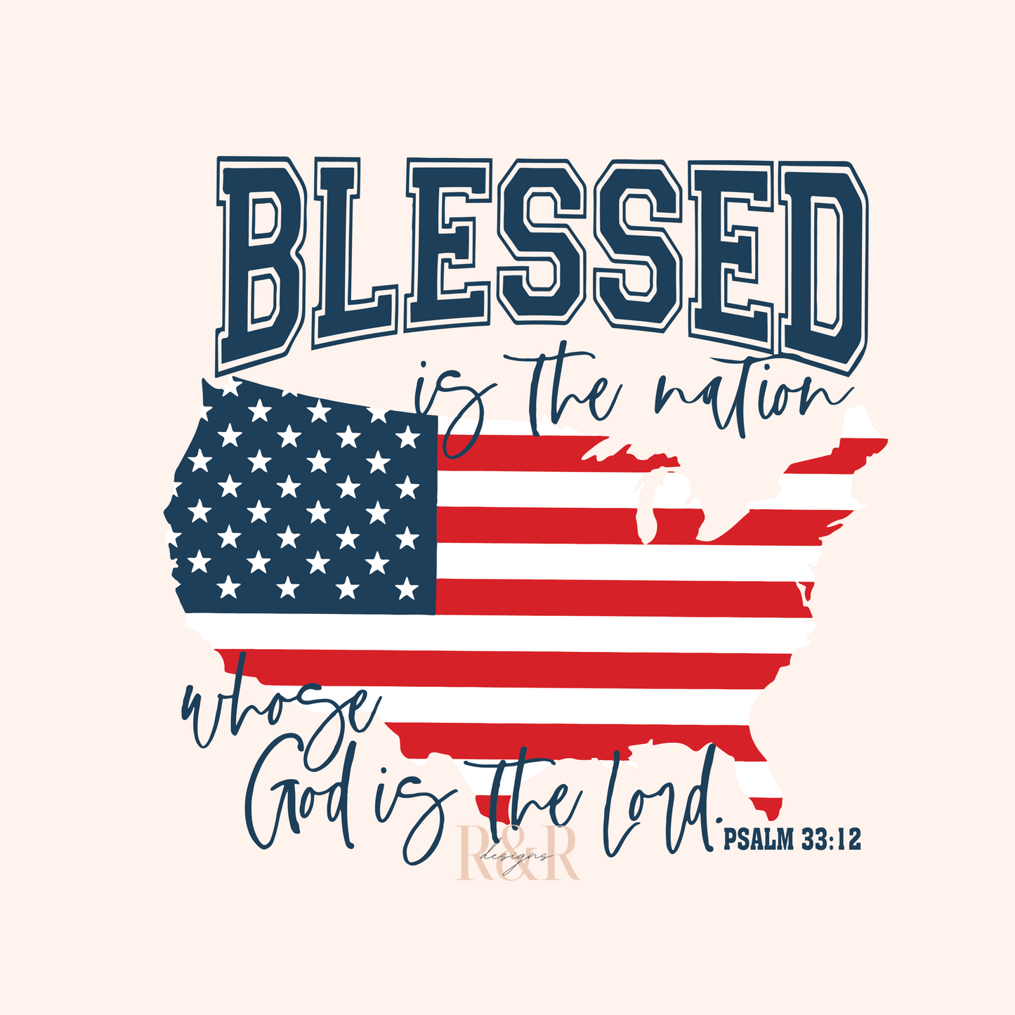Blessed is the Nation - DTF PRINT ONLY