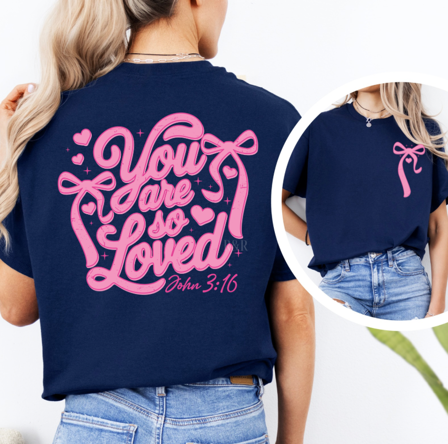 You Are So Loved