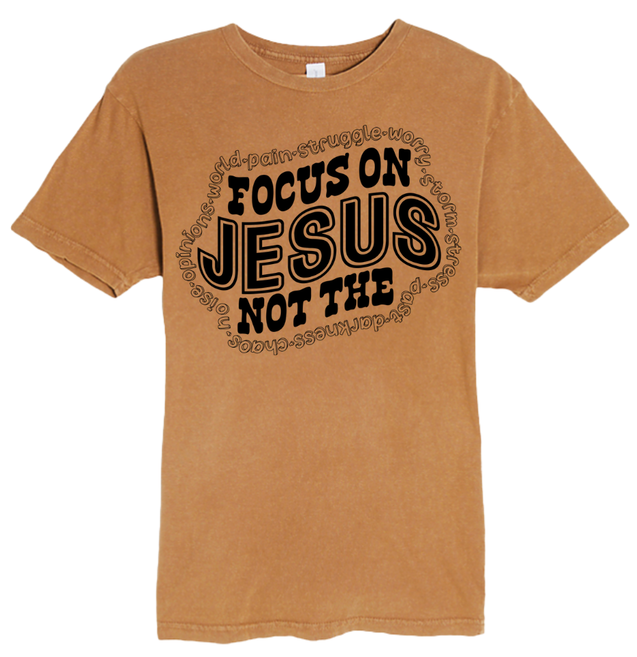 Focus on Jesus
