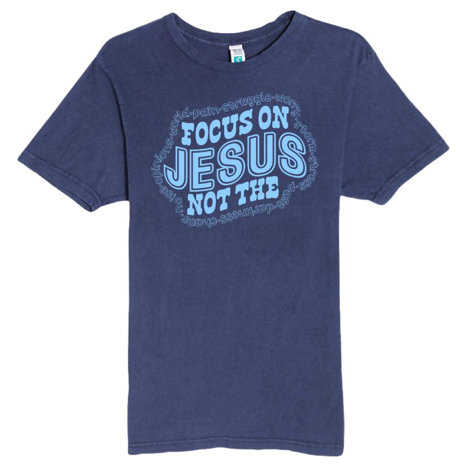 Focus on Jesus