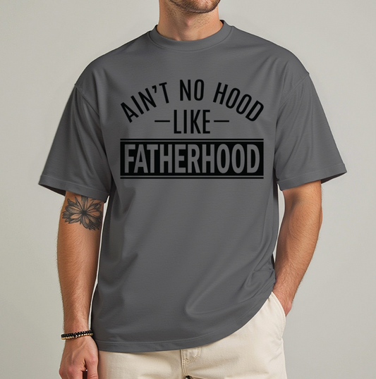 Ain't No Hood Like Fatherhood