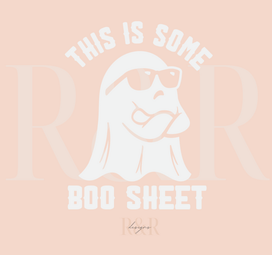This Is Some Boo Sheet DTF Transfer (RTS)