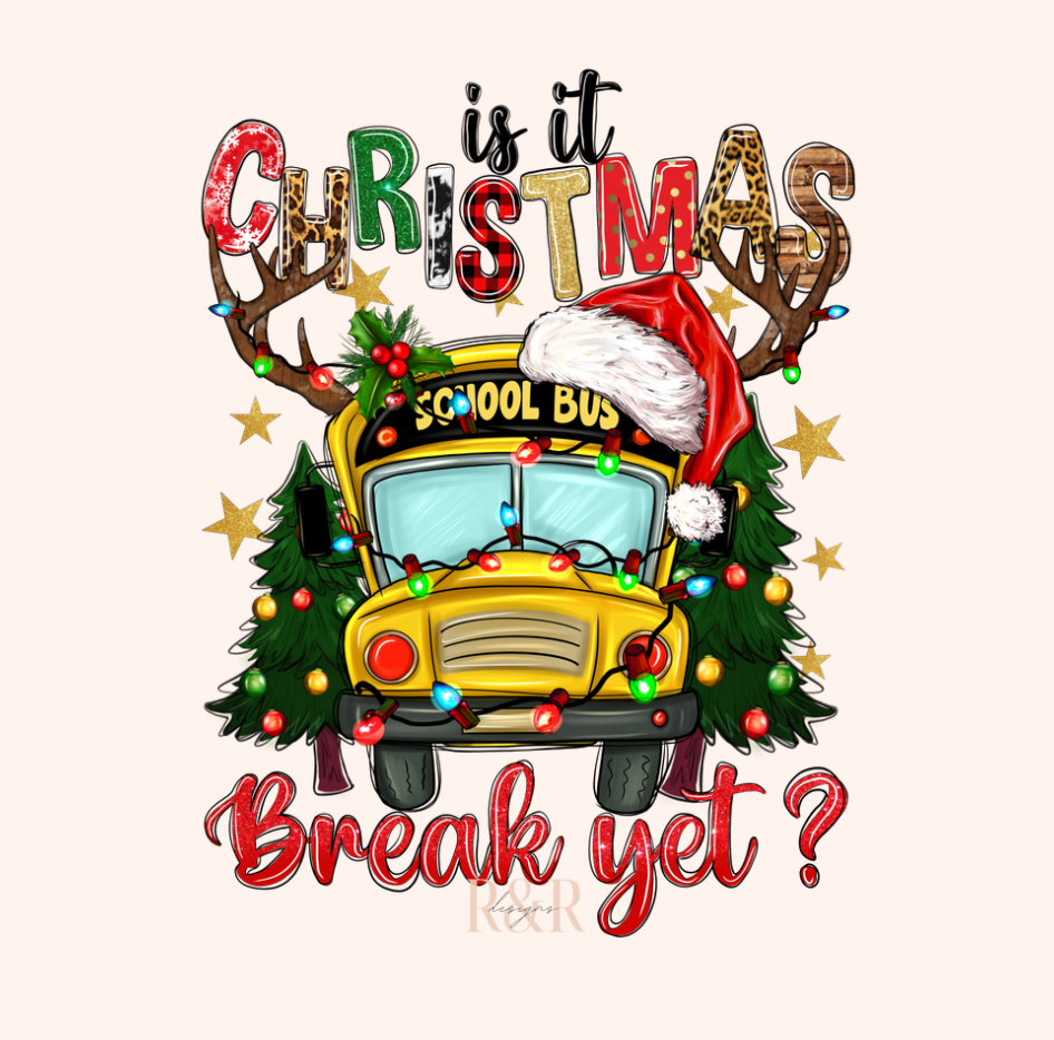 Is It Christmas Break Yet?