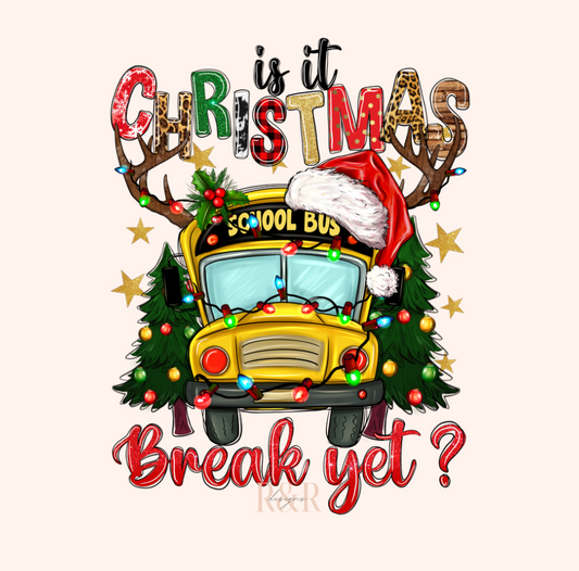 Is It Christmas Break Yet?